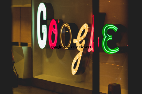 Google Ads ve E-ticaret